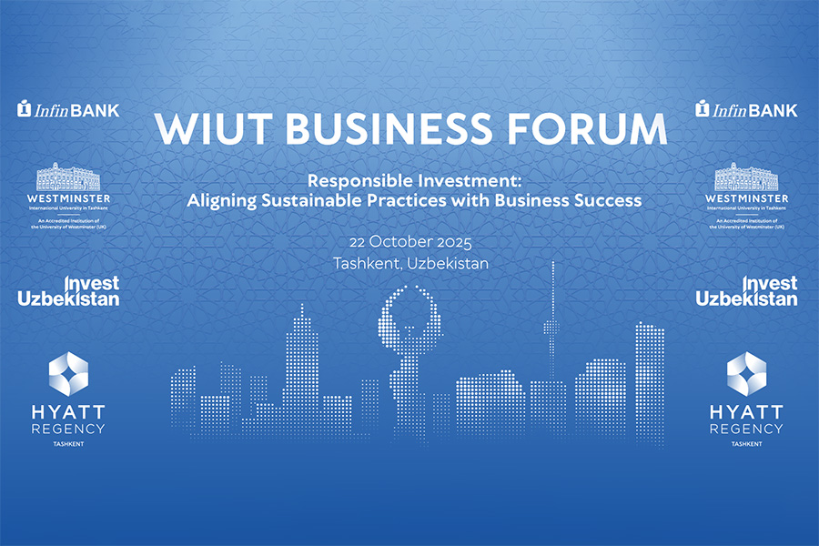 WIUT Business Forum 2025 - Responsible Investment: Aligning Sustainable Practices with Business Success